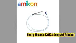 Bently Nevada 330173 5mm Probe for Tight Spaces