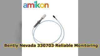 Bently Nevada 330703 11mm Proximity Probe Fast Shipping
