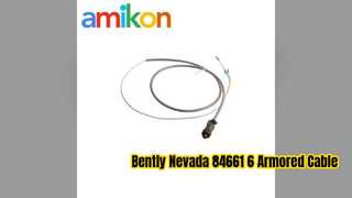 Bently Nevada 84661 6 Armored Cable for Vibration Sensors